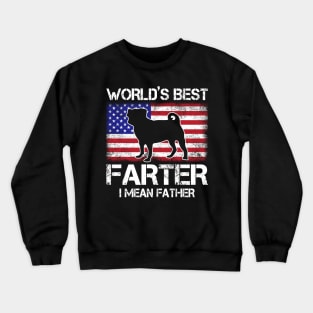 World Best Farter I Mean Father Crewneck Sweatshirt